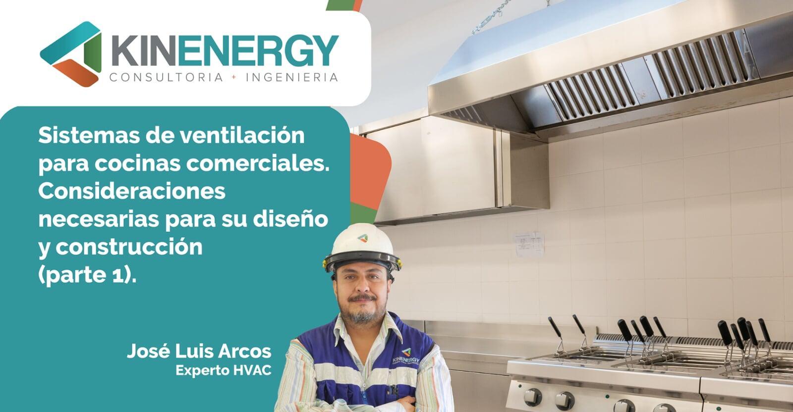 Sistemas de ventilación para cocinas comerciales. Consideraciones necesarias para su diseño y construcción (parte 1)